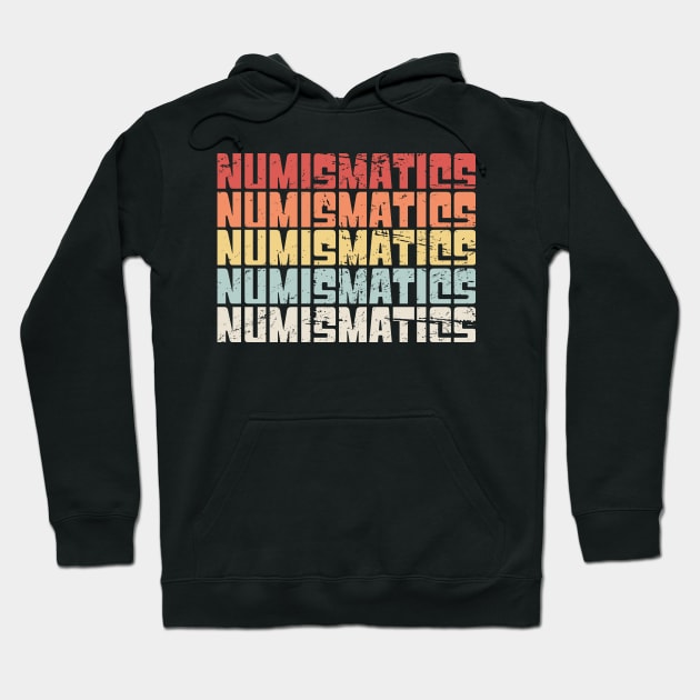 Retro 70s NUMISMATICS Text Hoodie by MeatMan